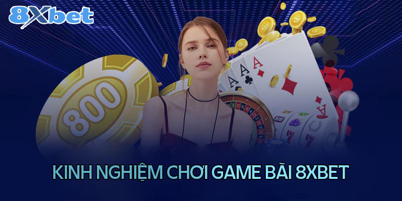 Học hỏi kinh nghiệm chơi game bài từ các cao thủ