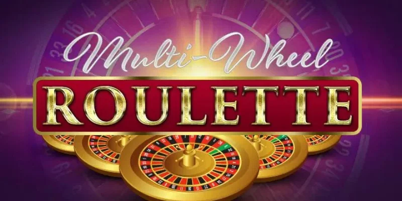 Giới thiệu về trò chơi Multiwheel roulette tại nhà cái 8xbet